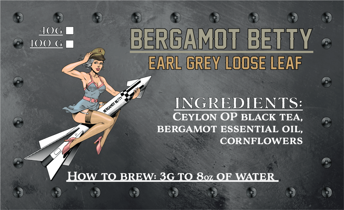 Bergamot Betty | Earl Grey Loose Leaf Tea - Teas - Specialty Coffee, Teas, and Syrups, Air - Roasted in Rockwall, Texas by Legendary Aviation Coffee Company