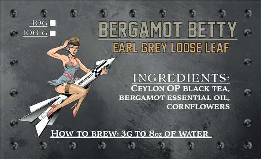 Bergamot Betty | Earl Grey Loose Leaf Tea - Teas - Specialty Coffee, Teas, and Syrups, Air - Roasted in Rockwall, Texas by Legendary Aviation Coffee Company