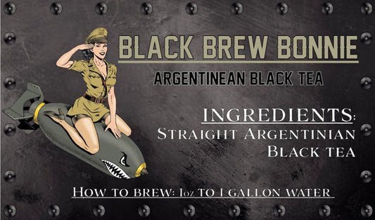 Black Brew Bonnie | Argentinean Black Tea by the Pouch - Teas - Specialty Coffee, Teas, and Syrups, Air - Roasted in Rockwall, Texas by Legendary Aviation Coffee Company