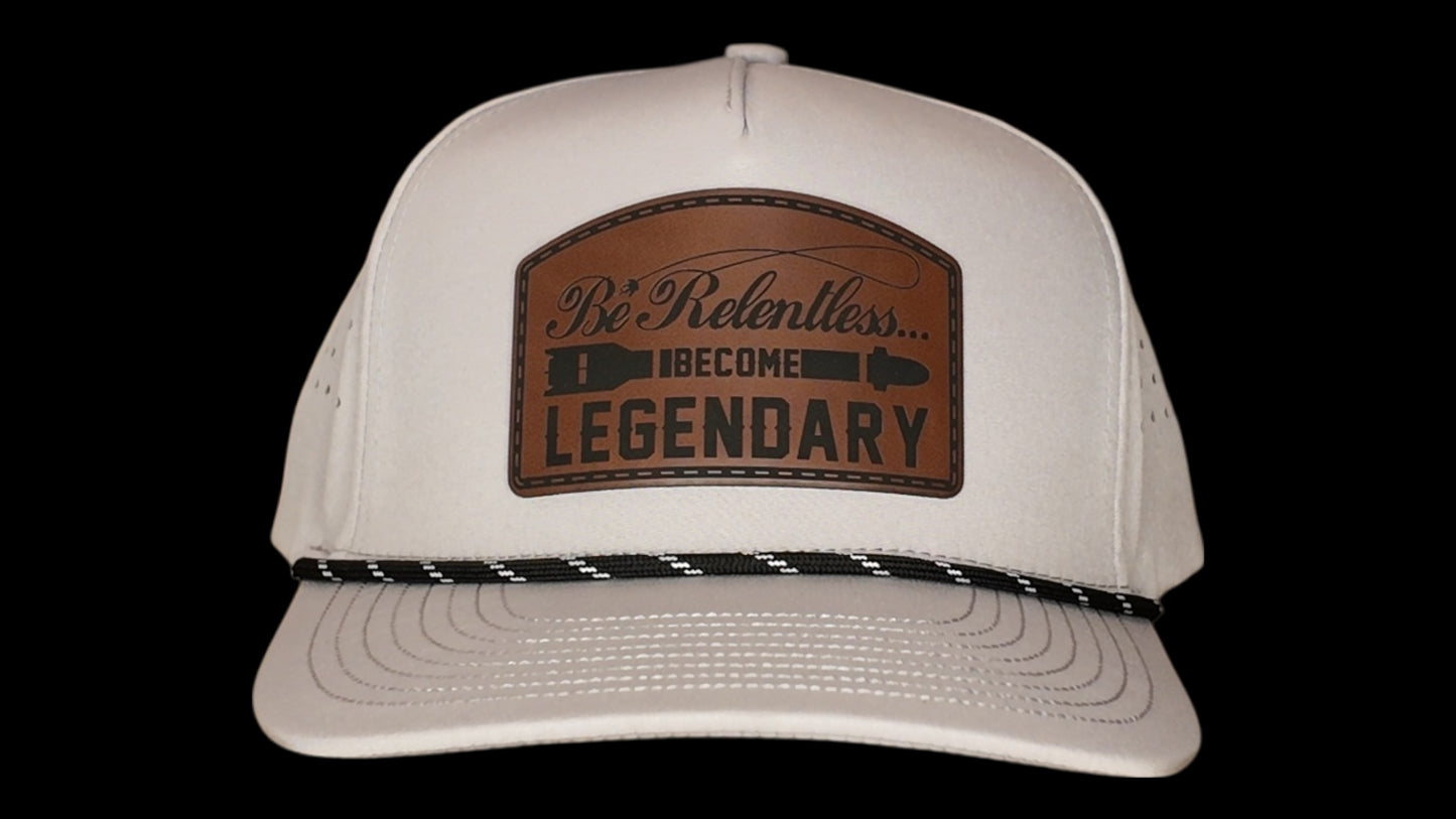 Be Relentless | Become Legendary Hat Series