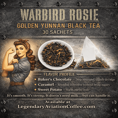 Warbird Rosie | Golden Yunnan Black Tea Sachets - Slighly Sweet and Full Bodied - Teas - Specialty Coffee, Teas, and Syrups, Air - Roasted in Rockwall, Texas by Legendary Aviation Coffee Company